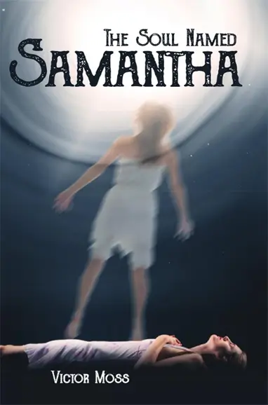 Cover of The Soul Named Samantha by Victor Moss.